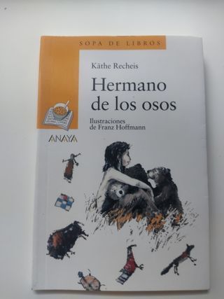 Hermano de los osos (Cuentos, Mitos Y Libros-re...