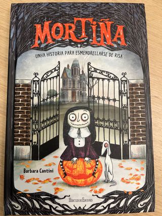 Mortiña: Unha historia para esmendrellarse de risa