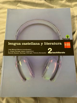 Lengua castellana y literatura. 2 Bachillerato....