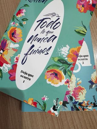 Todo lo que nunca fuimos: Deja que ocurra 1