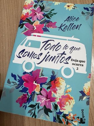 Todo lo que nunca fuimos: Deja que ocurra 1