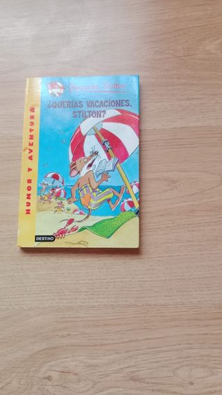 ¿Querías vacaciones, Stilton?: Geronimo Stilton...