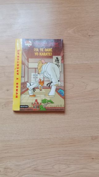 ¡Ya te daré yo karate!: Geronimo Stilton 37