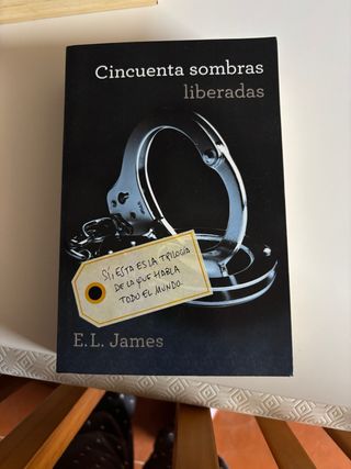 Cincuenta sombras liberadas (Cincuenta sombras ...