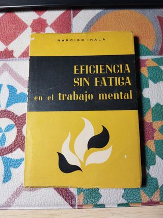Eficiencia sin fatiga en el trabajo mental