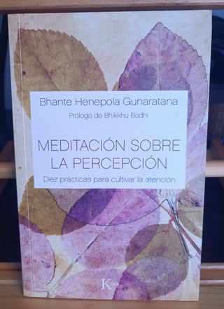 Meditación sobre la percepción - Gunaratana, Bhant