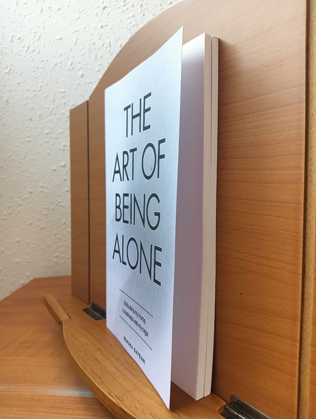 The Art of Being ALONE: Solitude Is My HOME, Lo...