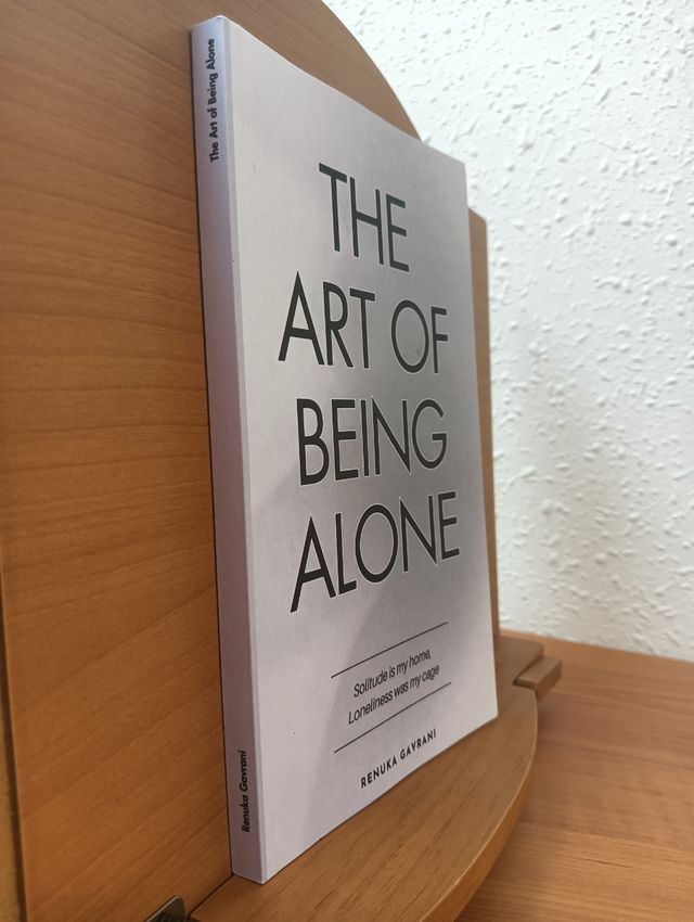 The Art of Being ALONE: Solitude Is My HOME, Lo...