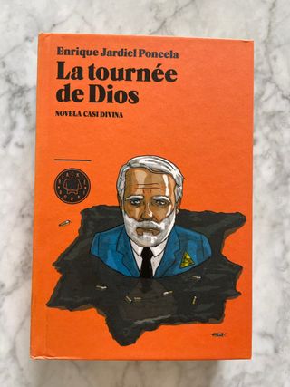 La tournée de Dios: Novela casi divina (Spanish...