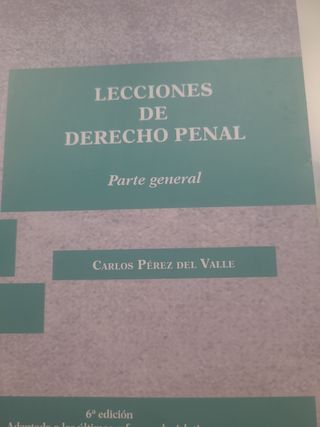Lecciones de Derecho Penal. Parte general