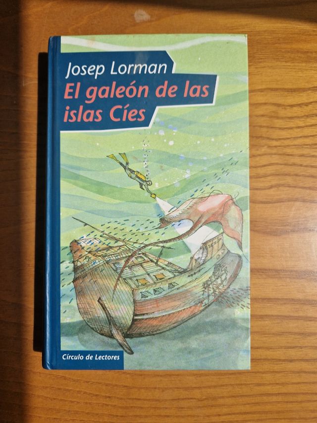 El galeon de las islas Cies [Hardcover] Lorman,...