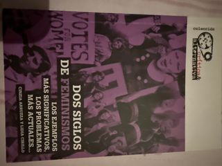 Dos siglos de feminismo: Los ejemplos más signi...