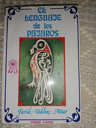 El Lenguaje de los Pajaros. Mantic Uttair 