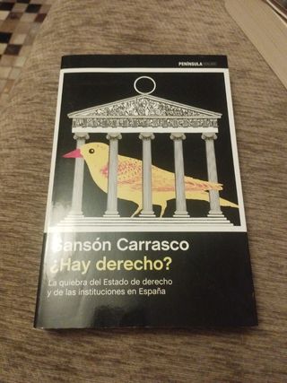 ¿Hay derecho?: La quiebra del Estado de derecho...