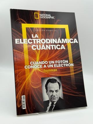 La electrodinámica cuántica: Feynman – National Ge