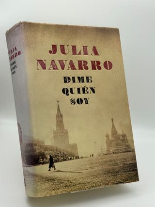 Dime quién soy – Julia Navarro