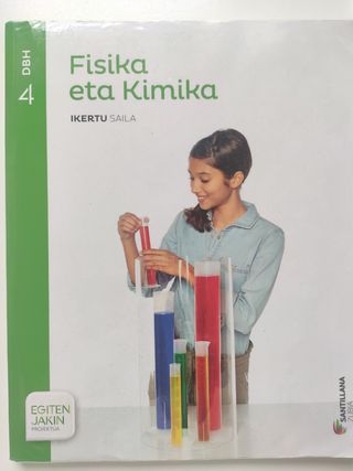 FISIKA ETA KIMIKA IKERTU SAILA 4 DBH EGITEN JAKIN