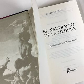 Libro: El Naufragio de la Medusa (Arabella Edge)