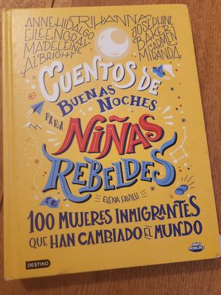 Cuentos de buenas noches para niñas rebeldes 3:...