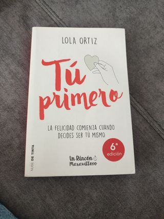 Tú primero: La felicidad comienza cuando decide...