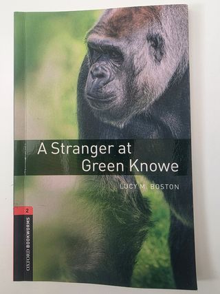 Oxford Bookworms 2. A Stanger at Green Knowe