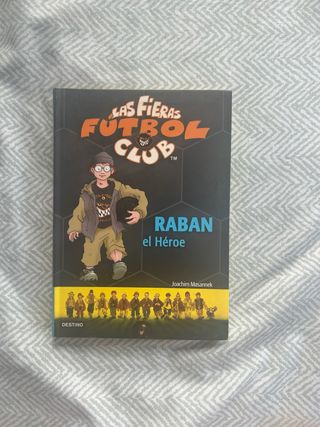 Raban, el héroe: Las Fieras del Fútbol Club 6