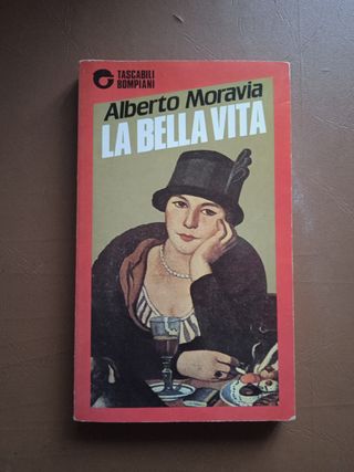 La bella vita - Alberto Moravia - Ed. Tascabili Bo