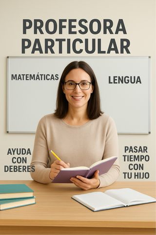 Profesora particular de lengua y matemáticas. 