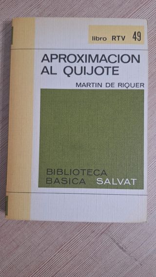APROXIMACION AL QUIJOTE - MARTIN DE RIQUER