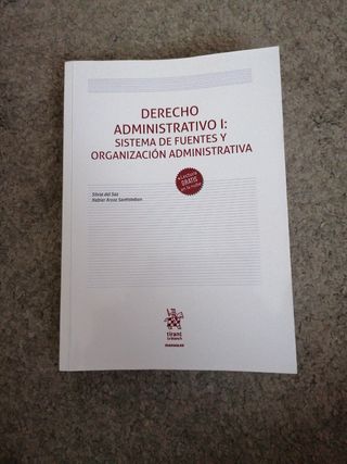 Derecho Administrativo I: Sistema de fuentes y ...