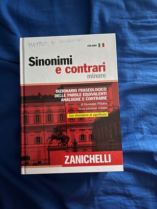Sinonimi e contrari. Dizionario fraseologico de...