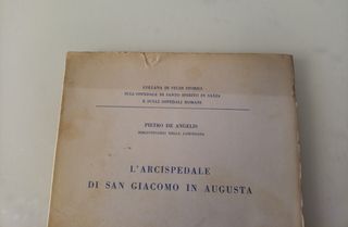 L'Arcispedale di San Giacomo in Augusta De Angelis