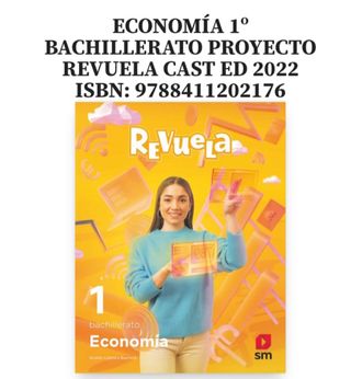 Economía. 1 Bachillerato. Revuela