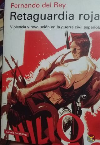 Retaguardia roja- rústica: Violencia y revoluci...
