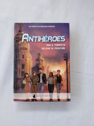 Antihéroes (Literatura Mágica) (Spanish Edition)