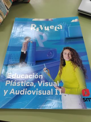 Educación Plástica, Visual y Audiovisual II. Se...