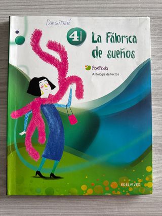 Antología de Textos 4º Primaria (La fábrica de ...