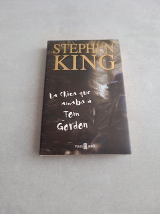 La chica que amaba a Tom Gordon. Stephen King. 