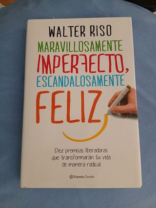 Maravillosamente imperfecto, escandalosamente feli