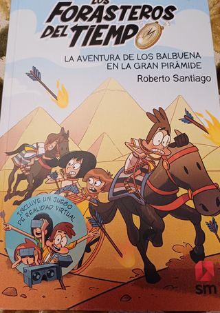 Los Forasteros del Tiempo: La aventura de los...