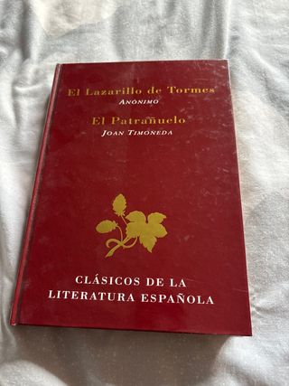 El Lazarillo de Tormes ; El Patrañuelo