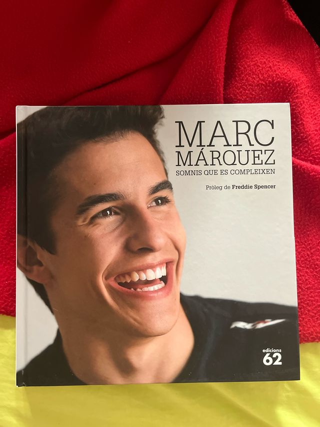 Marc Márquez: Somnis que es compleixen