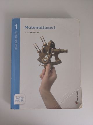 Matemáticas I Serie Resuelve 1 Bachillerato