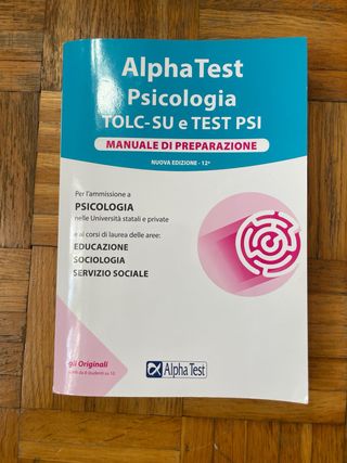 Alpha Test. Psicologia. Tolc. Manuale Di Prepar...