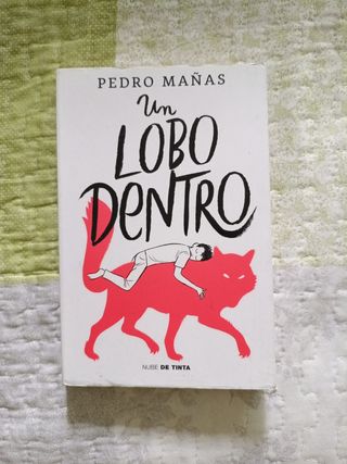 Un lobo dentro / The Wolf Inside (Spanish Edition)