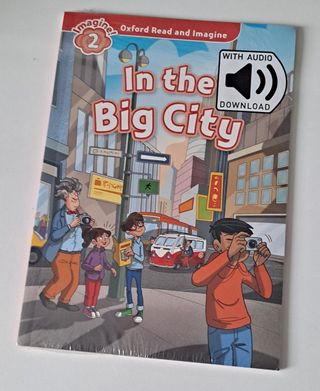 Oxford Read and Imagine: Level 2: In The Big City