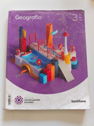 Geografía 3 ESO. Proyecto construyendo mundos.
