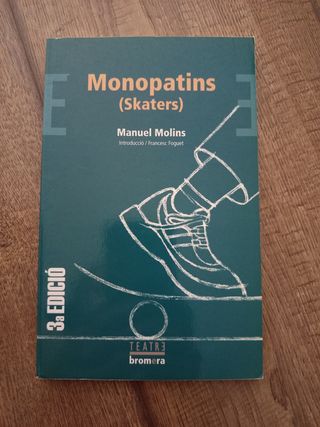 Monopatins (Skaters)