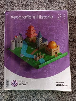 XEOGRAFIA E HISTORIA 2 ESO CONSTRUINDO MUNDOS