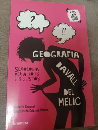 Geografia davall del melic. Sexologia per a tot...